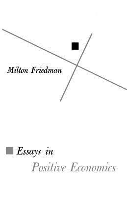 Essays in Positive Economics - Milton Friedman - cover