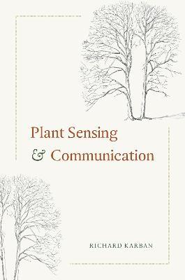 Plant Sensing and Communication - Richard Karban - cover