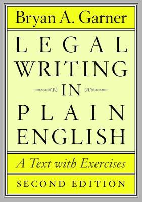 Legal Writing in Plain English, Second Edition: A Text with Exercises - Bryan A. Garner - cover