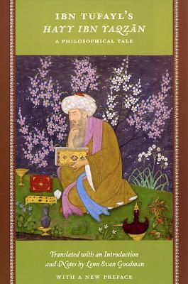 Ibn Tufayl's Hayy Ibn Yaqzan: A Philosophical Tale - Ibn Tufayl - cover