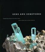 Gems and Gemstones: Timeless Natural Beauty of the Mineral World