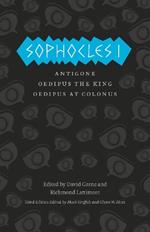 Sophocles I – Antigone, Oedipus the King, Oedipus at Colonus