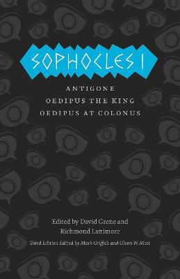 Sophocles I – Antigone, Oedipus the King, Oedipus at Colonus - Sophocles Sophocles,Mark Griffith,Glenn W. Most - cover