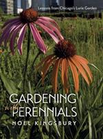 Gardening with Perennials: Lessons from Chicago's Lurie Garden