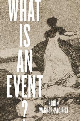 What Is an Event? - Robin Wagner-Pacifici - cover