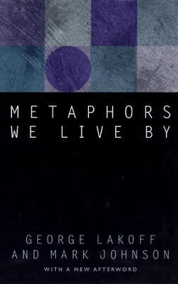 Metaphors We Live By - George Lakoff - cover