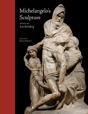 Michelangelo's Sculpture - Leo Steinberg - cover