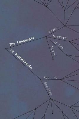 The Languages of Scandinavia: Seven Sisters of the North - Ruth H. Sanders - cover