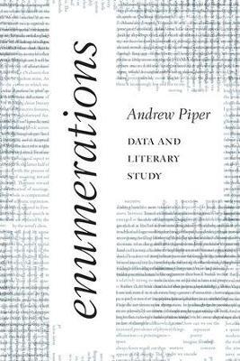 Enumerations: Data and Literary Study - Andrew Piper - cover