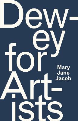 Dewey for Artists - Mary Jane Jacob - cover