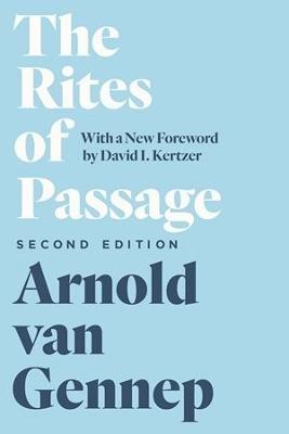 The Rites of Passage, Second Edition - Arnold Van Gennep - cover