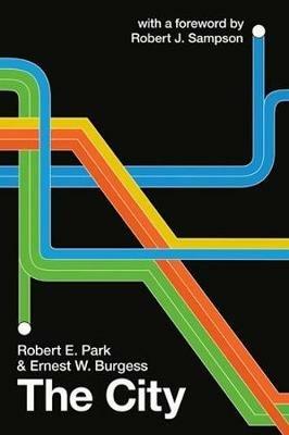 The City - Robert E Park,Ernest W Burgess - cover