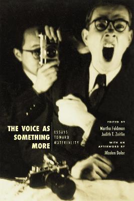 The Voice as Something More: Essays Toward Materiality - cover