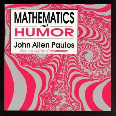 Mathematics and Humor - John Allen Paulos - cover