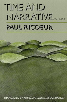 Time and Narrative, Volume 2 - Paul Ricoeur - cover