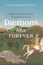Daemons Are Forever: Contacts and Exchanges in the Eurasian Pandemonium