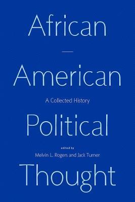 African American Political Thought: A Collected History - cover