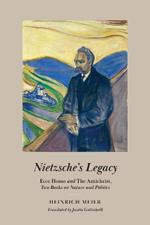 Nietzsche's Legacy: 