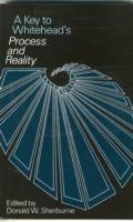 A Key to Whitehead's Process and Reality - Donald W. Sherburne - cover