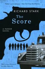 The Score: A Parker Novel