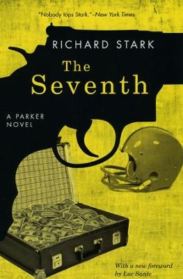 The Seventh: A Parker Novel - Richard Stark - cover