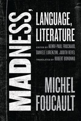 Madness, Language, Literature - Michel Foucault - cover