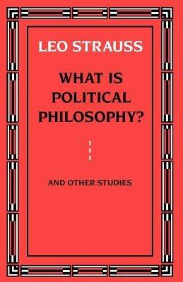 What is Political Philosophy? - Leo Strauss - cover