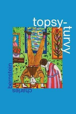 Topsy-Turvy - Charles Bernstein - cover