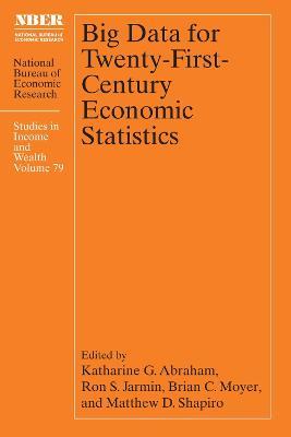 Big Data for Twenty-First-Century Economic Statistics - cover