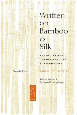 Written on Bamboo and Silk - Tsuen-Hsuin Tsien - cover