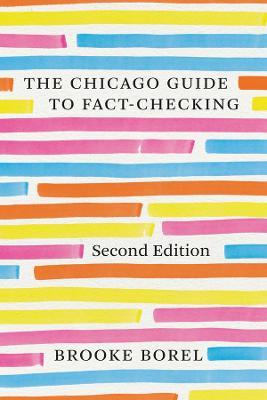 The Chicago Guide to Fact-Checking, Second Edition - Brooke Borel - cover
