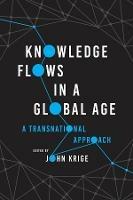 Knowledge Flows in a Global Age: A Transnational Approach - cover
