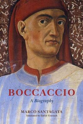 Boccaccio: A Biography - Marco Santagata - cover