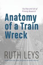 Anatomy of a Train Wreck: The Rise and Fall of Priming Research