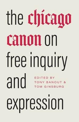 The Chicago Canon on Free Inquiry and Expression - cover