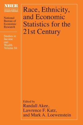 Race, Ethnicity, and Economic Statistics for the 21st Century - cover