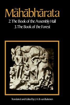 The Mahabharata, Volume 2: Book 2:  The Book of Assembly; Book 3: The Book of the Forest - cover