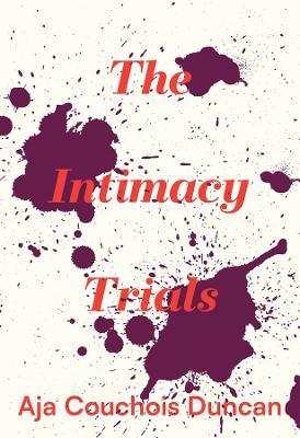 The Intimacy Trials - Aja Couchois Duncan - cover