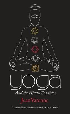 Yoga and the Hindu Tradition - Jean Varenne - cover