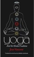 Yoga and the Hindu Tradition - Jean Varenne - cover
