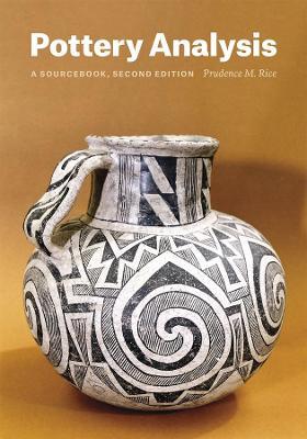 Pottery Analysis, Second Edition - Prudence M. Rice - cover