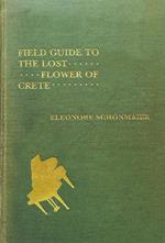 Field Guide to the Lost Flower of Crete