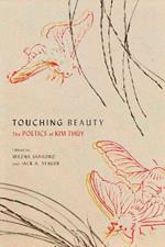 Touching Beauty: The Poetics of Kim Thuy