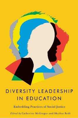 Diversity Leadership in Education: Embedding Practices of Social Justice - cover