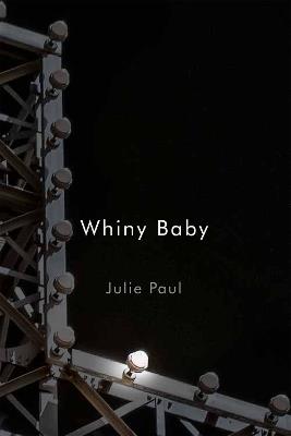 Whiny Baby - Julie Paul - cover