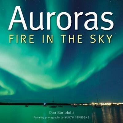 Auroras: Fire in the Sky - Dan Bortolotti - cover