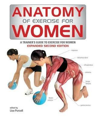Anatomy of Exercise for Women: A Trainer's Guide to Exercise for Women - cover