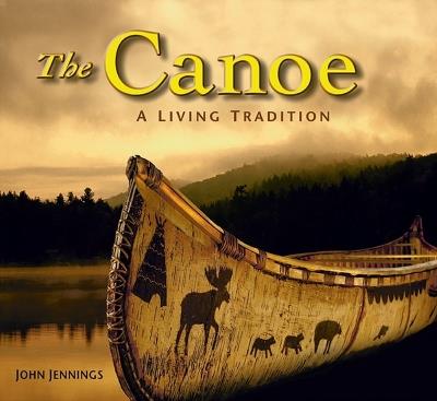 Canoe: A Living Tradition - cover