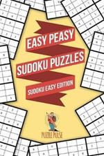 Easy Peasy Sudoku Puzzles: Sudoku Easy Edition