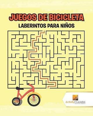 Juegos De Bicicleta: Laberintos Para Ninos - Activity Crusades - cover